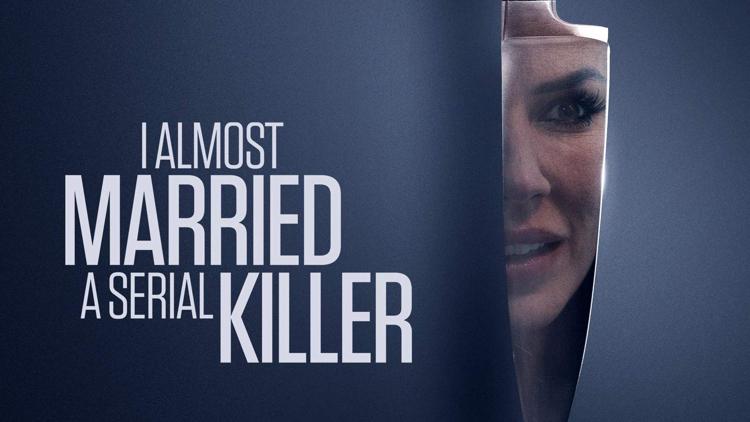 Постер I Almost Married a Serial Killer