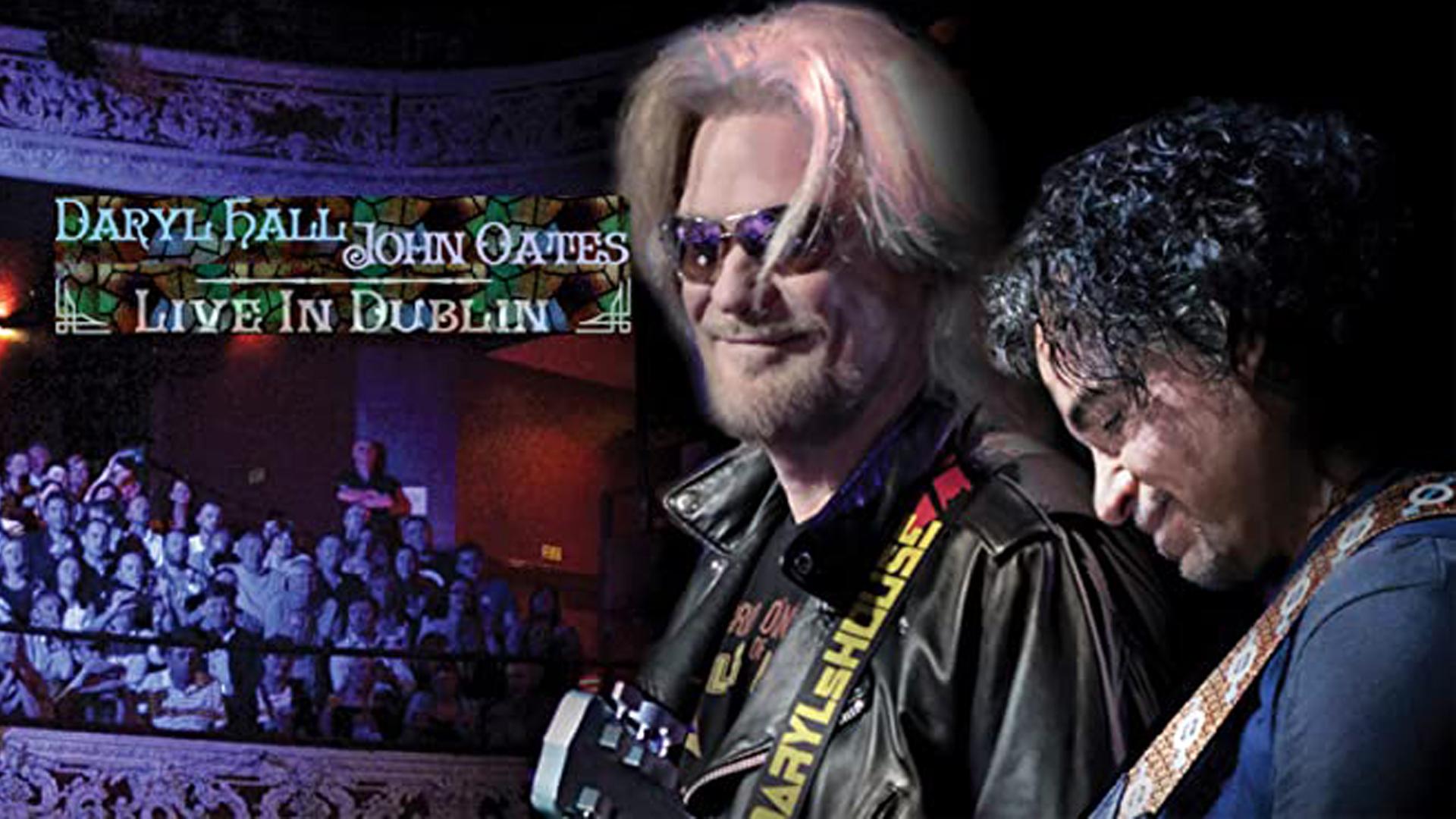 Daryl Hall & John Oates - Live in Dublin (daryl-hall-john-oates-live-in-dublin) Музыка