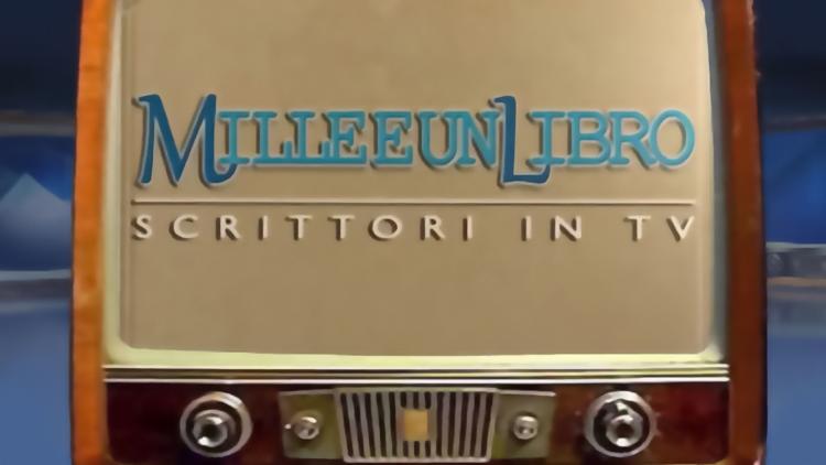 Постер Milleeunlibro Scrittori in TV