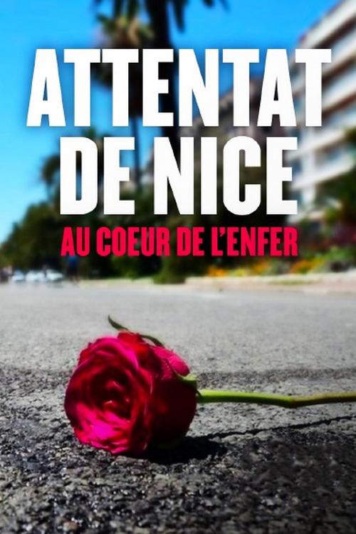 Attentat de Nice: au coeur de l'enfer (attentat-de-nice-au-coeur-de-lenfer) Документальный фильм