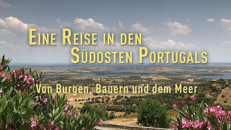 Постер Eine Reise in den Südosten Portugals — Von Burgen, Bauern und dem Meer