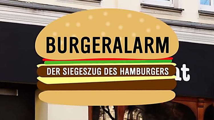 Постер Burger-Alarm-Der Siegeszug des Hamburgers