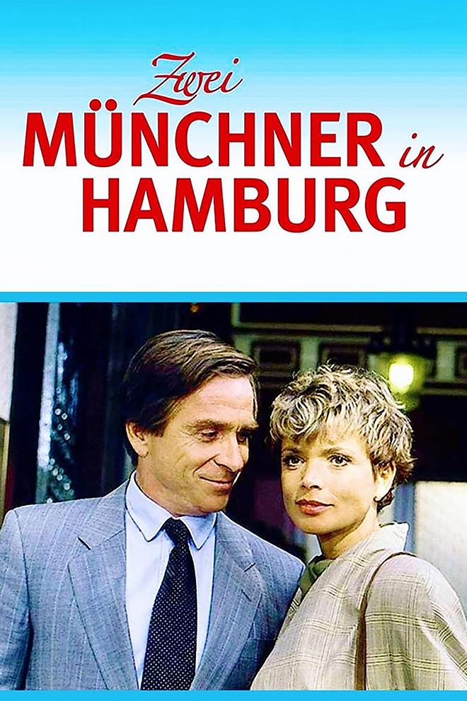 Zwei Münchner in Hamburg (zwei-mnchner-in-hamburg) Сериал 1989