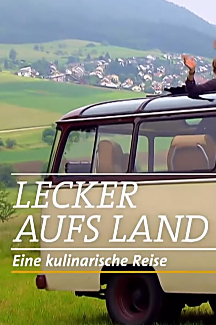 Lecker aufs Land-Eine kulinarische Reise (lecker-aufs-land-eine-kulinarische-reise) Досуг, хобби