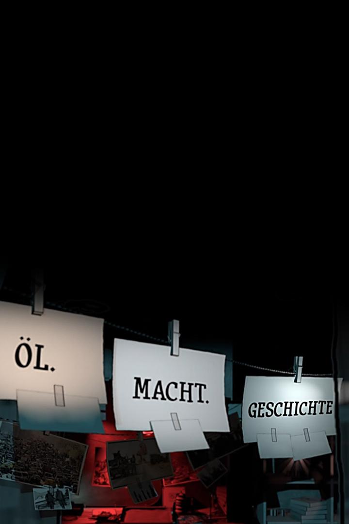 Öl. Macht. Geschichte (l-macht-geschichte) Документальный сериал