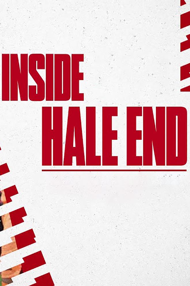 Inside Hale End (inside-hale-end) Документальный сериал