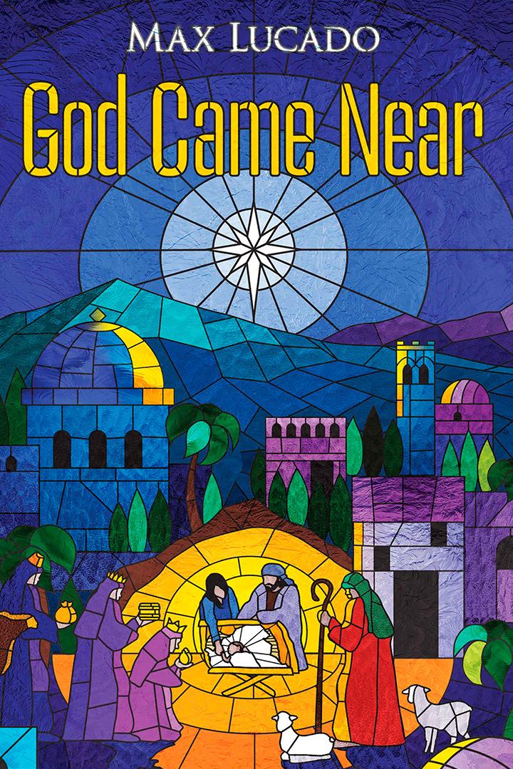 God Came Near with Max Lucado (god-came-near-with-max-lucado) Познавательное