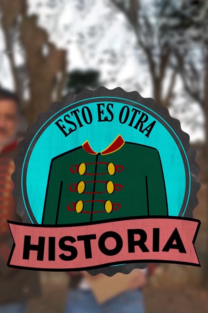 Esto es otra historia (esto-es-otra-historia) Документальный сериал