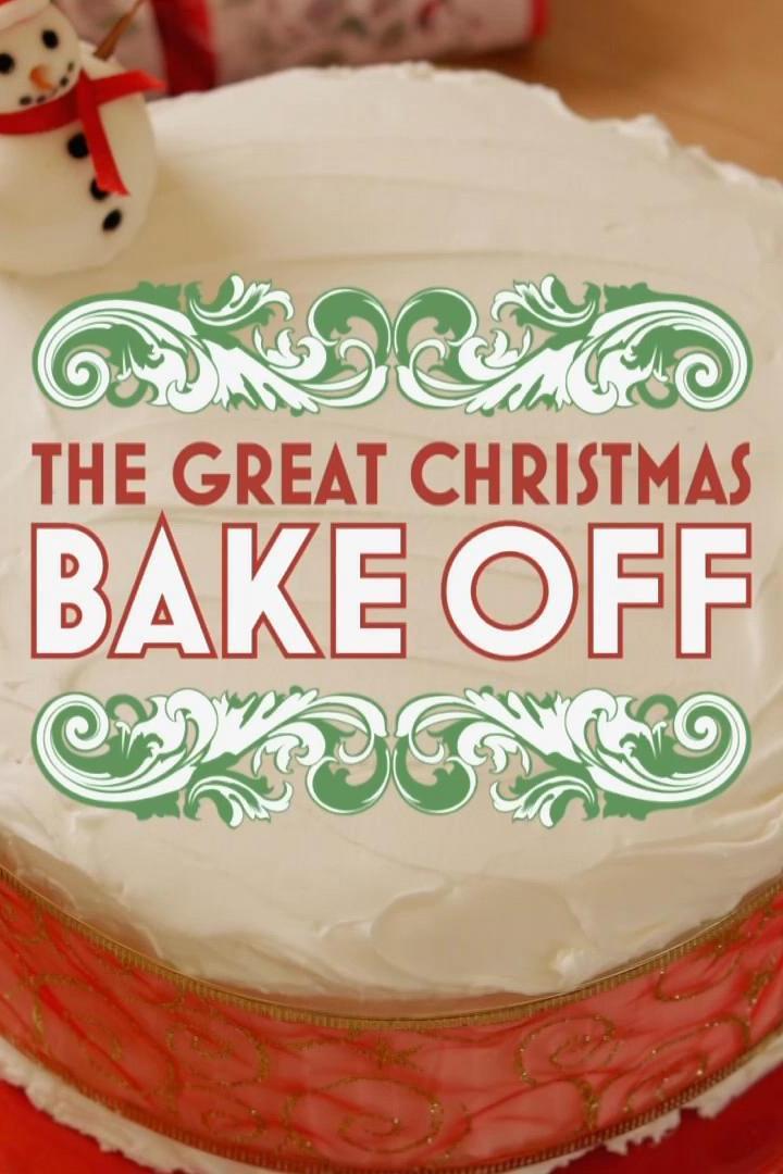 The Great Christmas Bake Off (the-great-christmas-bake-off) Досуг, хобби