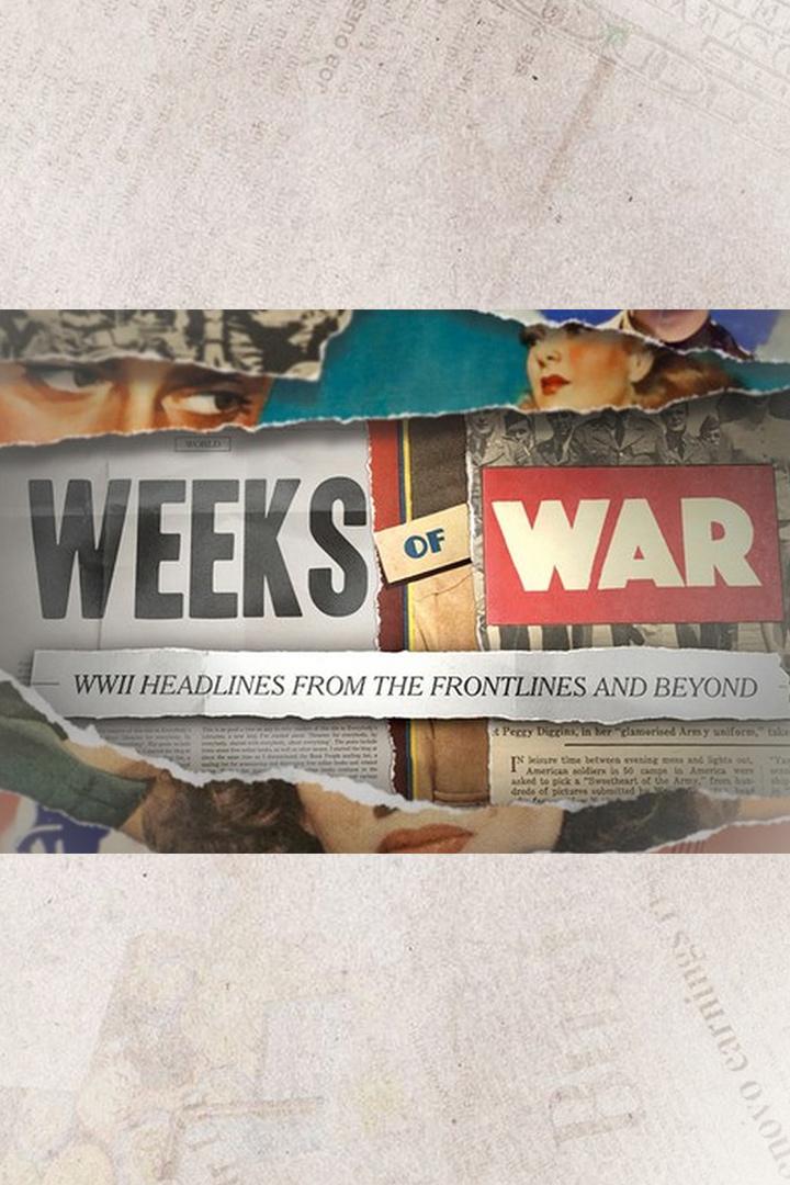 Weeks of War (weeks-of-war) Документальный сериал