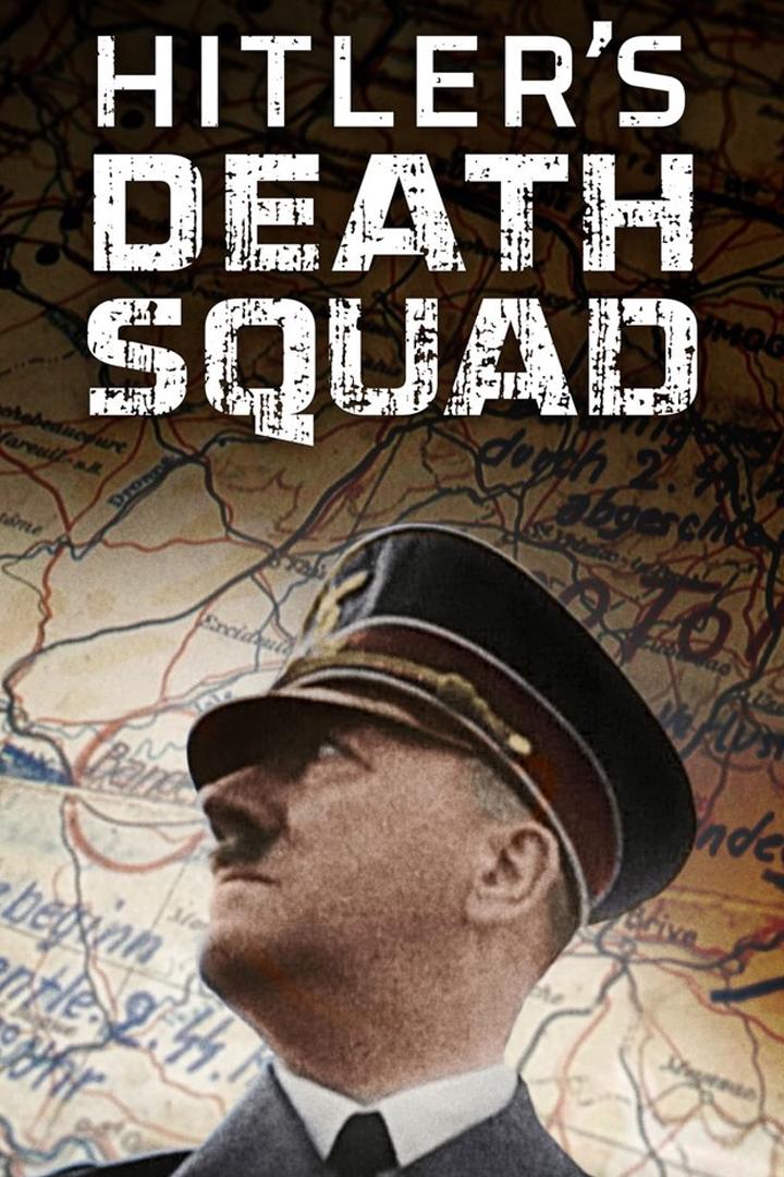 Hitler's Death Squad (hitlers-death-squad) Документальный фильм