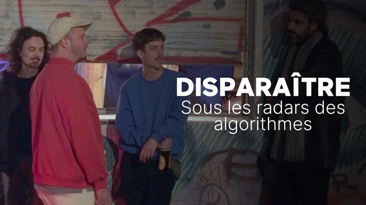 Постер Disparaître: Sous les radars des algorithmes