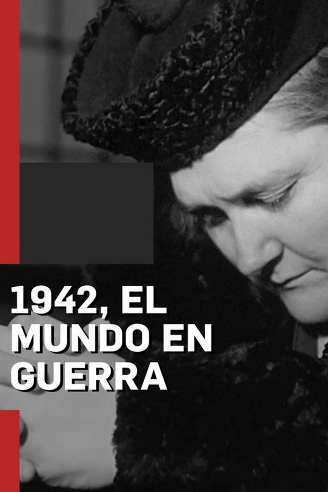 1942, The world at war (1942-the-world-at-war) Документальный сериал