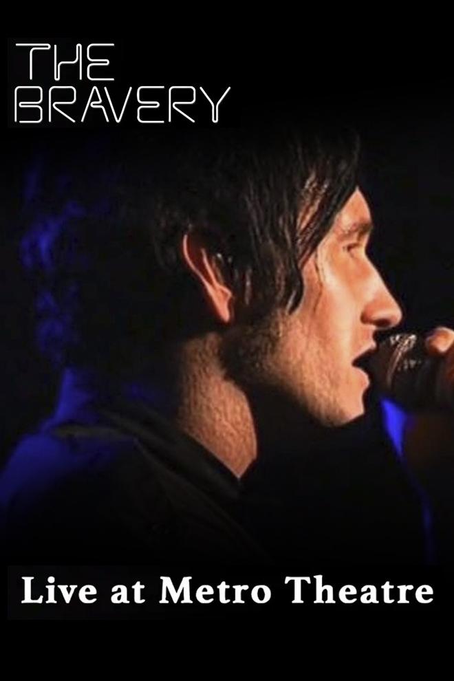 The Bravery Live at Metro Theatre (the-bravery-live-at-metro-theatre) Музыка