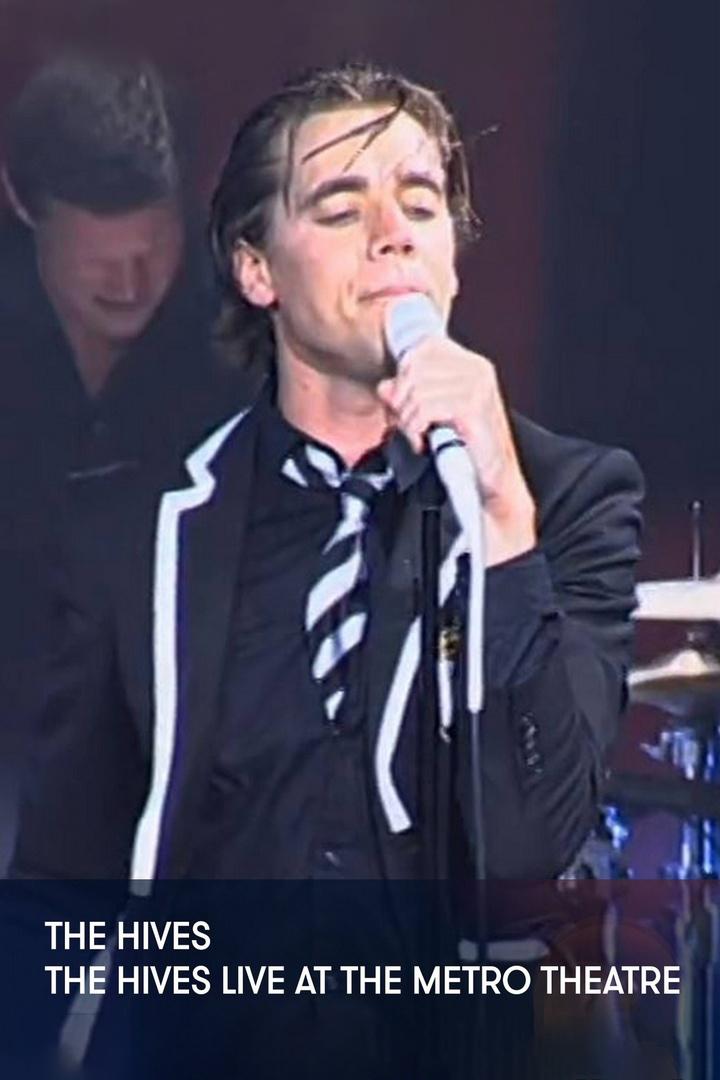 The Hives: Live at The Metro Theatre (the-hives-live-at-the-metro-theatre) Музыка