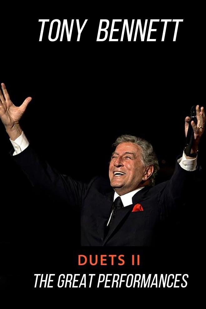 Tony Bennett - Duets II: The Great Performances (tony-bennett-duets-ii-the-great-performances) Музыка