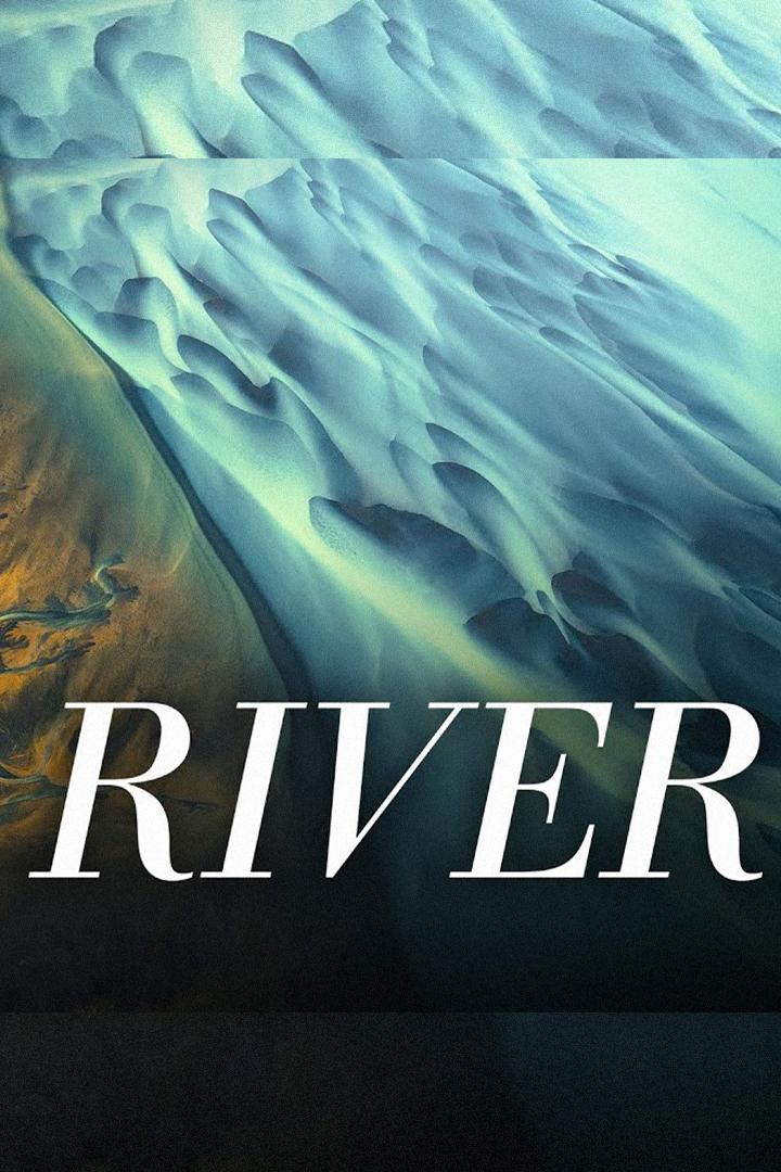 River (river) Документальный фильм