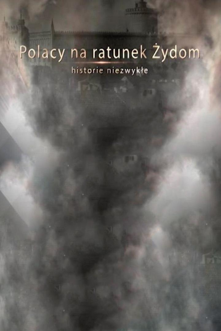 Polacy na ratunek Żydom (polacy-na-ratunek-ydom) Документальный сериал