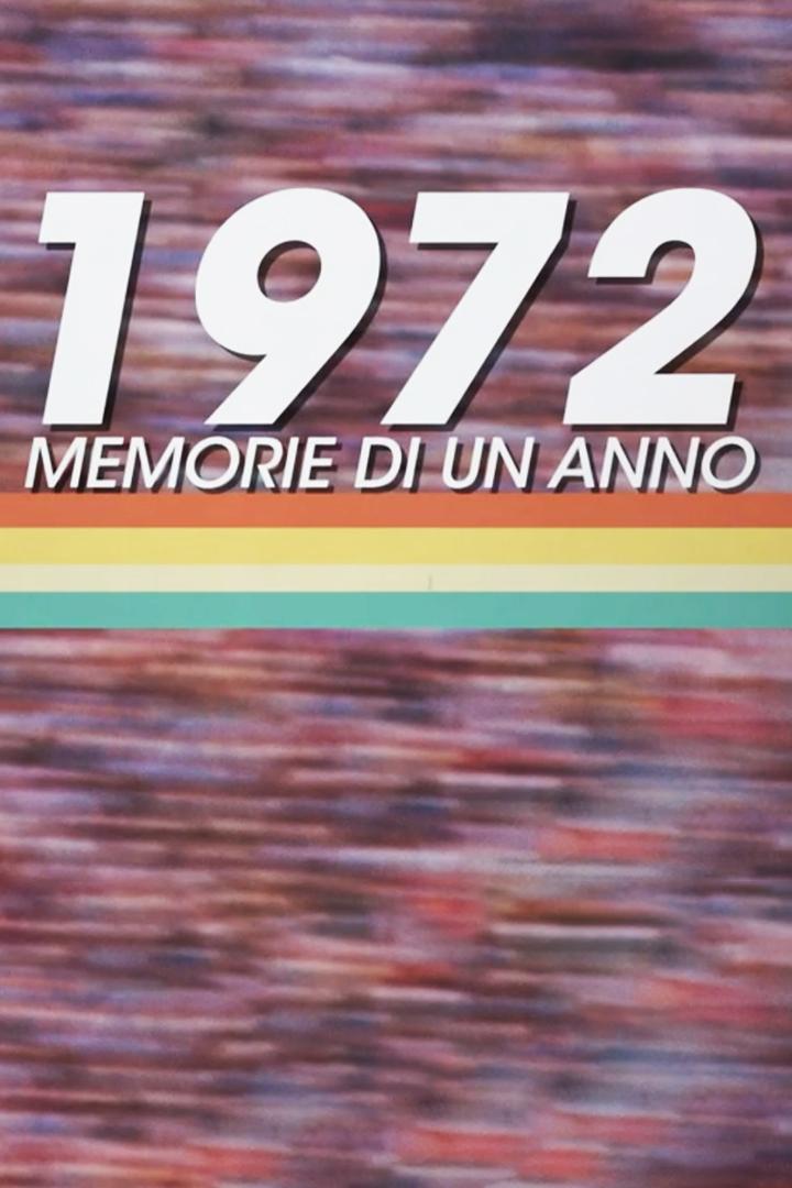 1972: memorie di un anno (1972-memorie-di-un-anno) Познавательное
