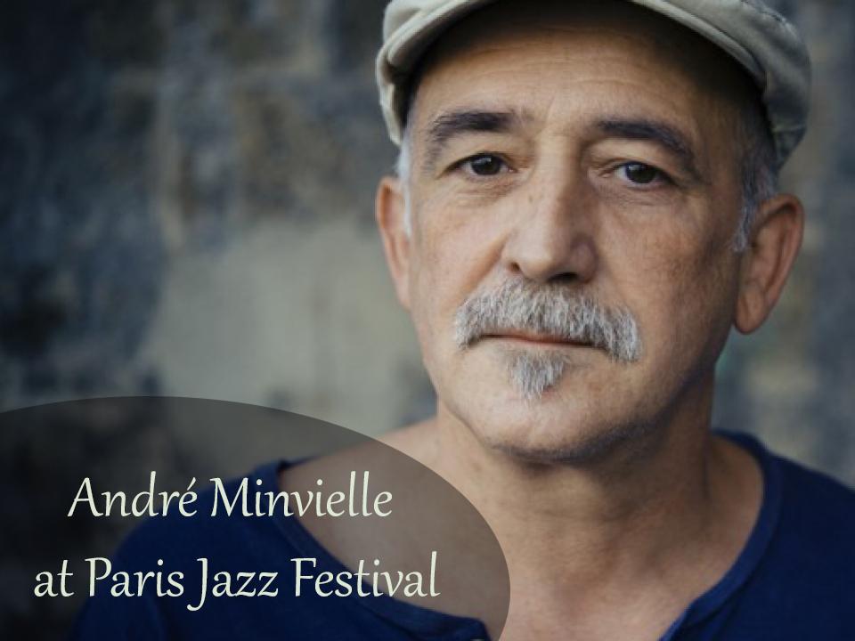 Андре Менвьель. Джазовый фестиваль в Париже (andre-menvel-dzhazovyj-festival-v-parizhe) Музыка