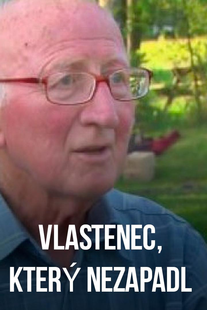 Vlastenec, který nezapadl (vlastenec-kter-nezapadl) Документальный фильм