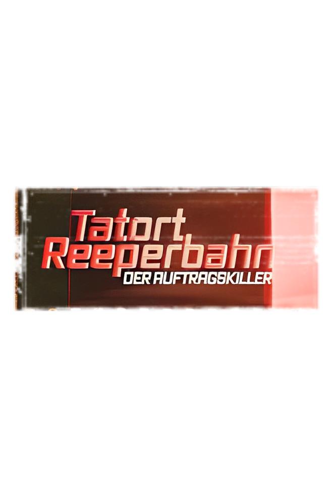 Tatort Reeperbahn: Der Auftragskiller (tatort-reeperbahn-der-auftragskiller) Документальный фильм