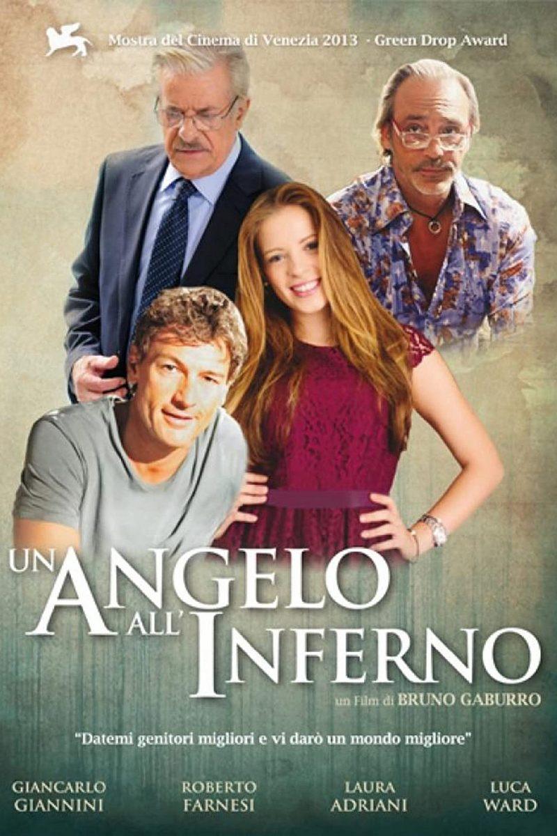 Un angelo all'inferno (un-angelo-allinferno) Фильм 2013