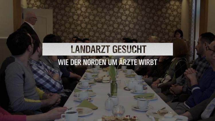 Постер Landarzt gesucht - Wie der Norden um Ärzte wirbt