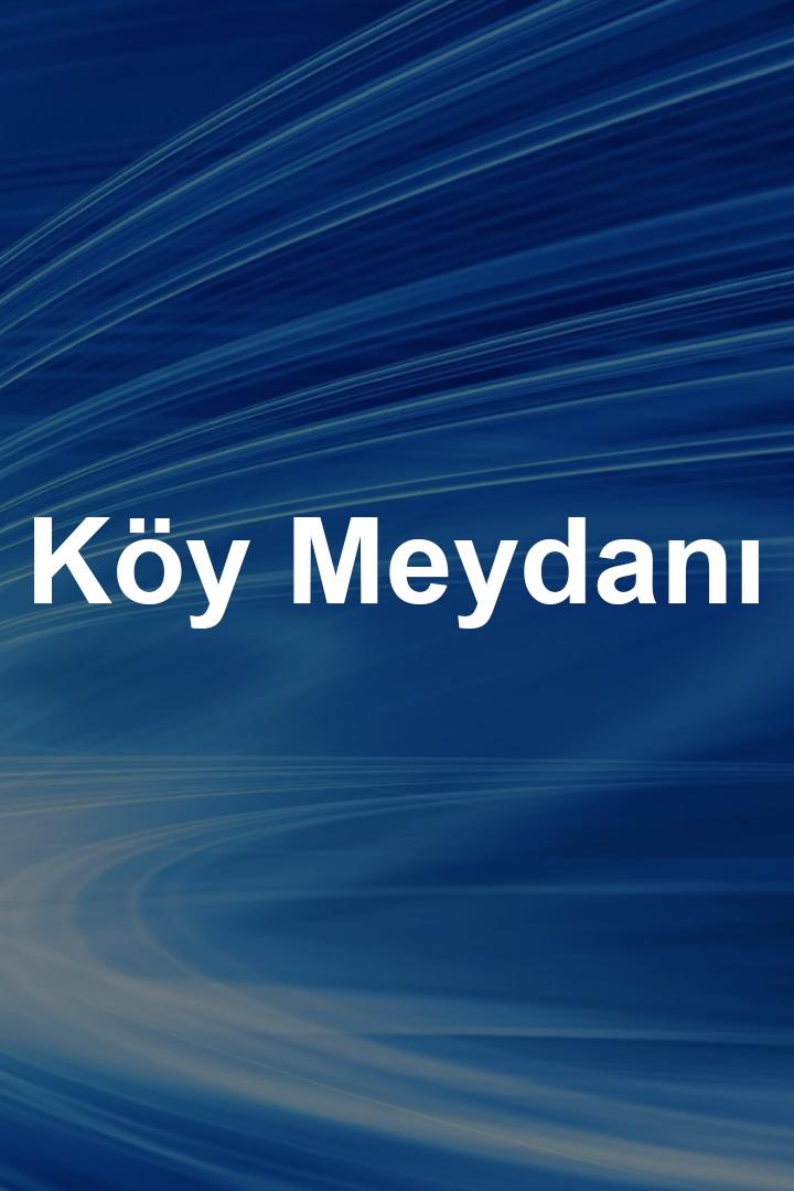 Köy Meydanı (ky-meydan) Познавательное