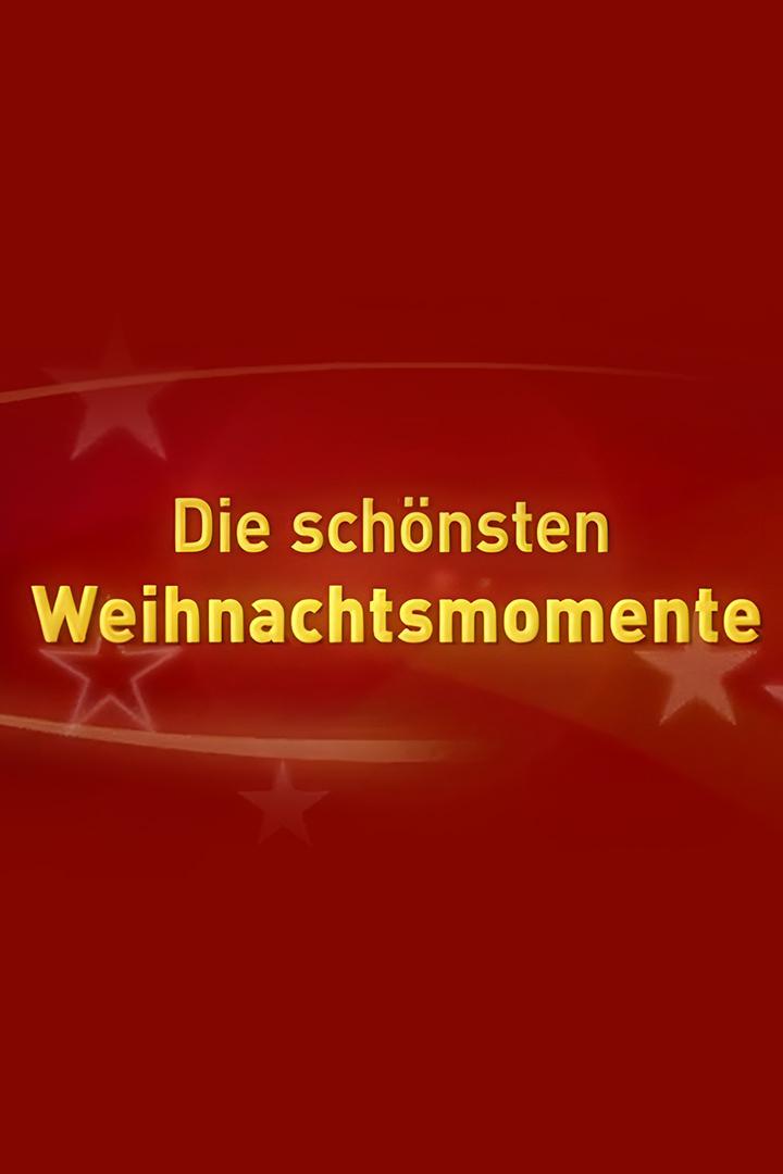Die schönsten Weihnachtsmomente (die-schnsten-weihnachtsmomente) Познавательное