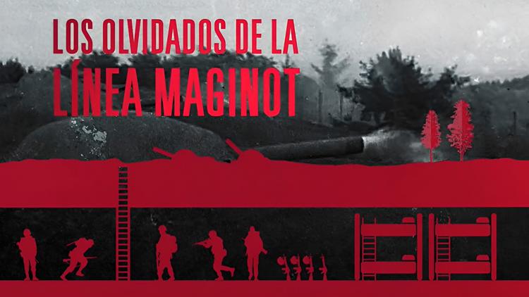 Постер Los olvidados de la Línea Maginot