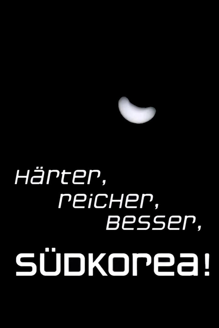 Härter, reicher, besser, Südkorea! (hrter-reicher-besser-sdkorea) Познавательное