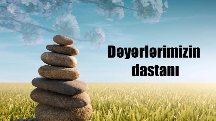 Постер Dəyərlərimizin dastanı