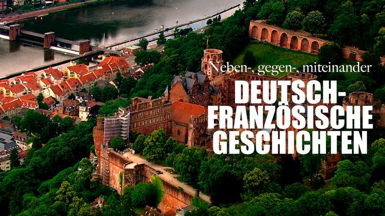 Постер Neben-, gegen-, miteinander: Deutsch-französische Geschichten