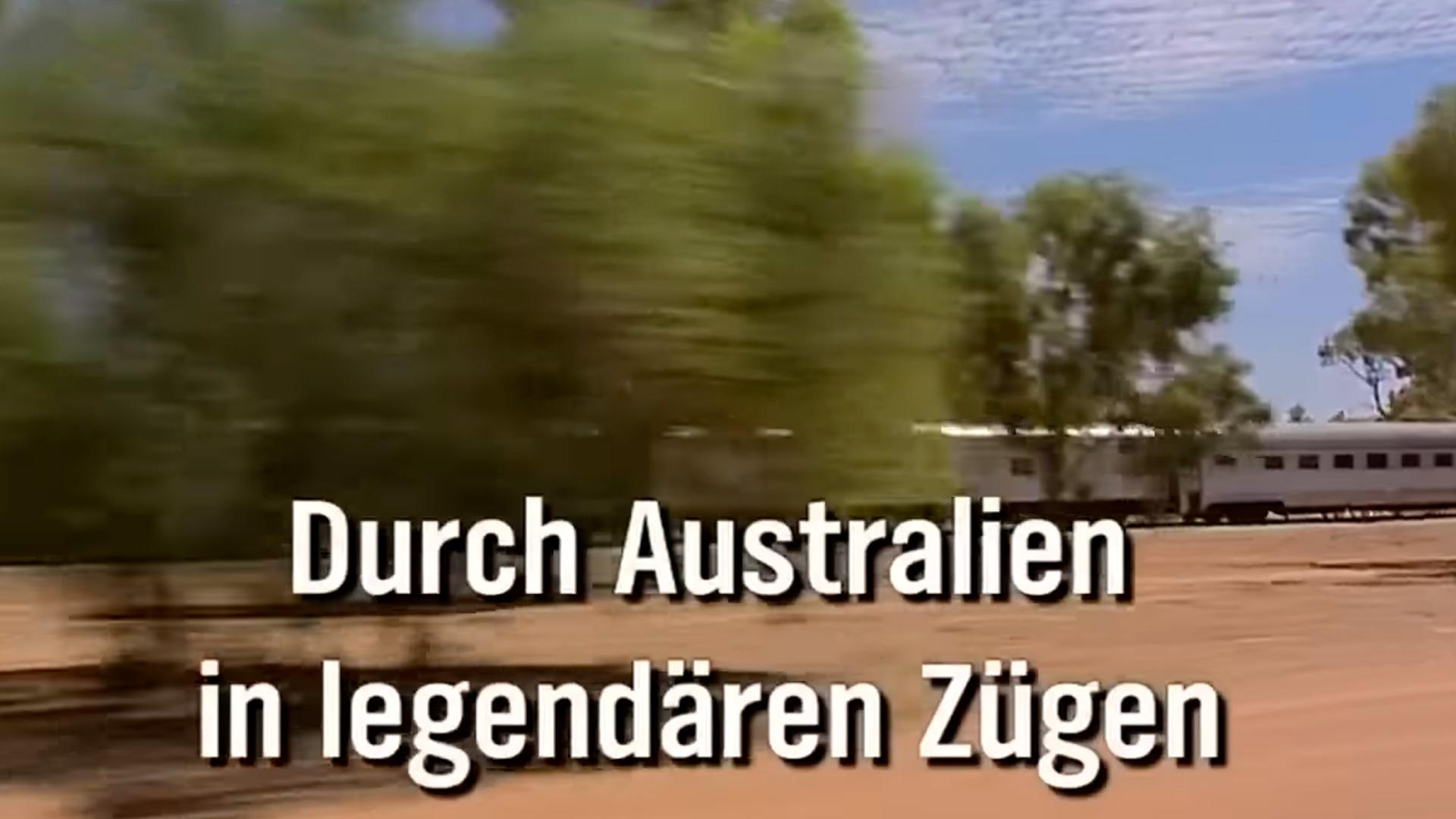 Durch Australien in legendären Zügen (durch-australien-in-legendren-zgen) Документальный фильм