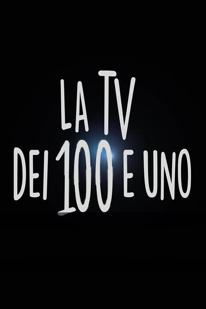 La tv dei 100 e uno (la-tv-dei-100-e-uno) Досуг, хобби
