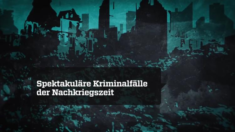 Постер Spektakuläre Kriminalfälle der Nachkriegszeit