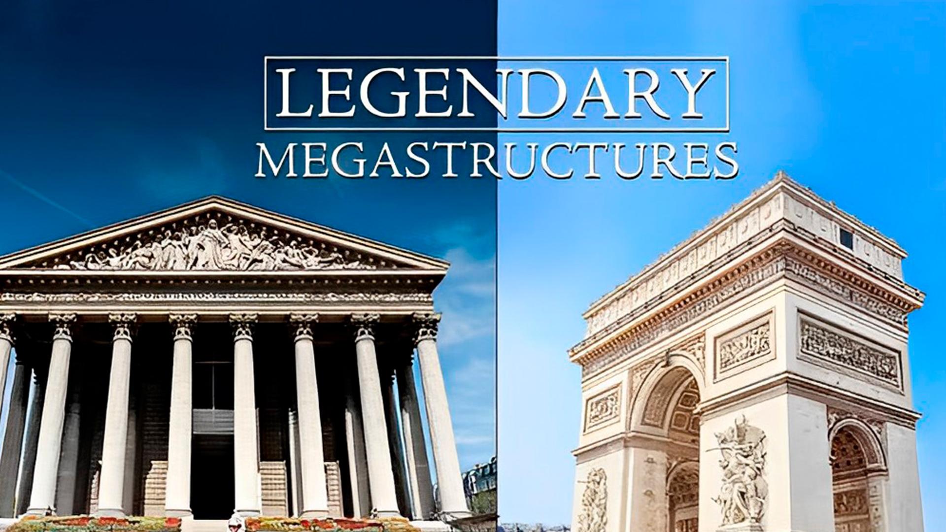 Legendary Megastructures (legendary-megastructures) Документальный сериал