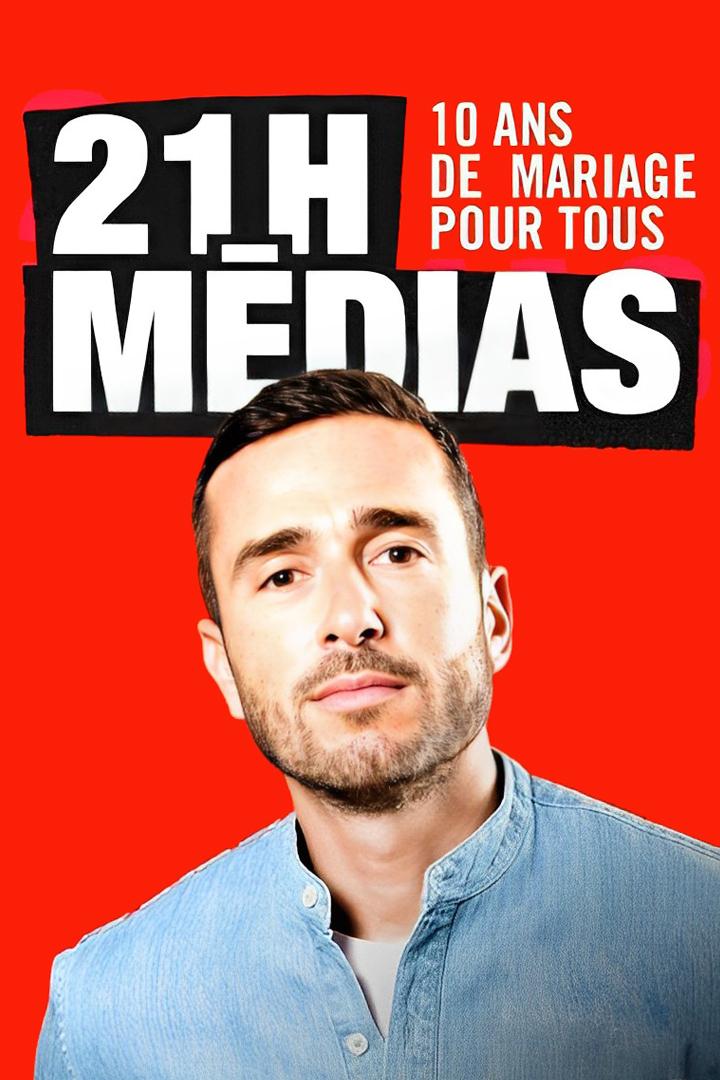 21H Médias : 10 ans de mariage pour tous (21h-mdias-10-ans-de-mariage-pour-tous) Документальный фильм