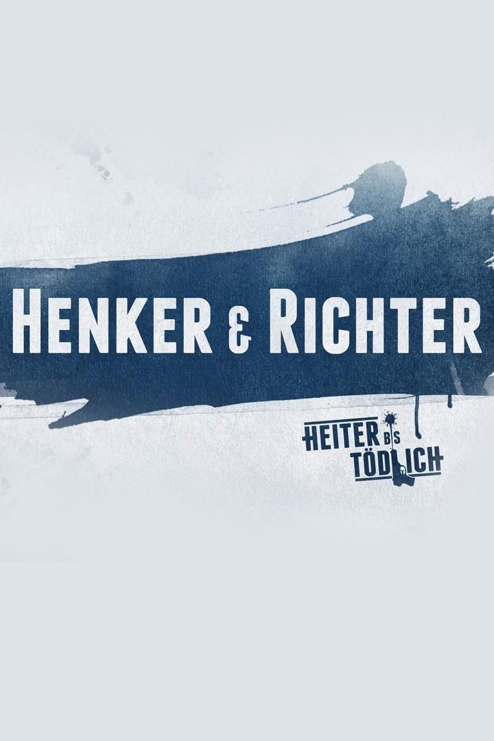 Heiter bis tödlich - Henker & Richter (heiter-bis-tdlich-henker-richter) ТВ-шоу
