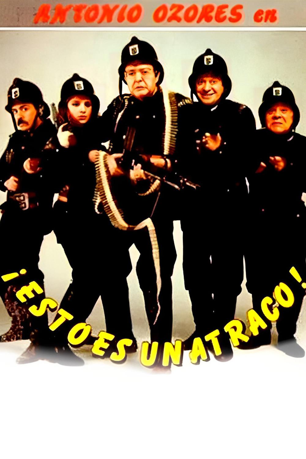 Esto es un atraco (esto-es-un-atraco) Фильм 1987