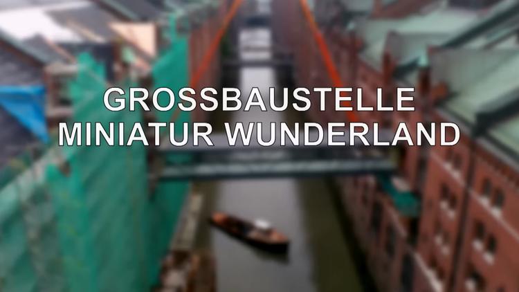 Постер Großbaustelle Miniatur Wunderland