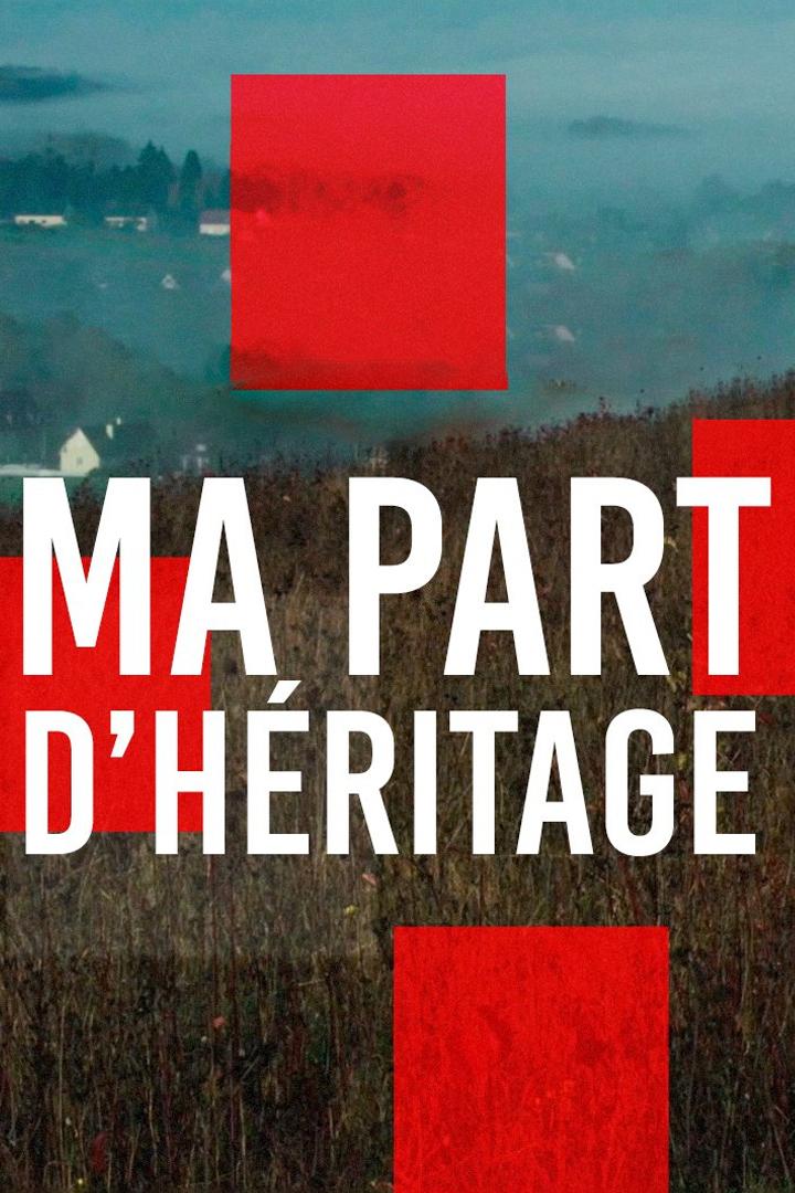 Моя часть наследства (moja-chast-nasledstva) Документальный фильм