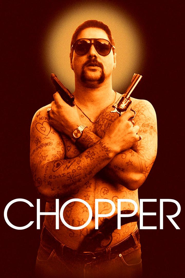Chopper (chopper) Фильм 2000