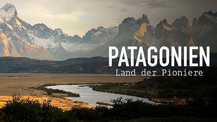 Постер Patagonien – Land der Pioniere