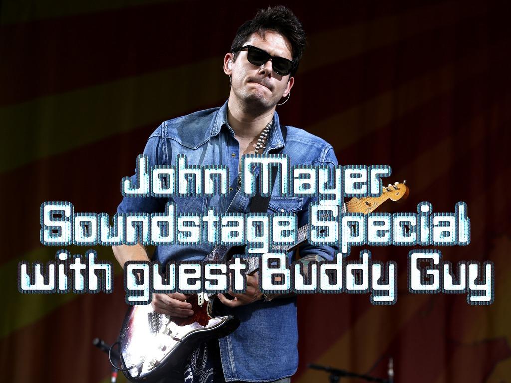 John Mayer-Soundstage Special with guest Buddy Guy (john-mayer-soundstage-special-with-guest-buddy-guy) Музыка