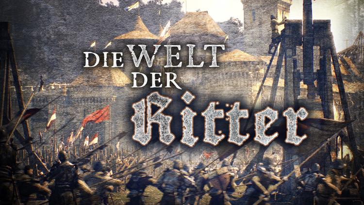 Постер Die Welt der Ritter