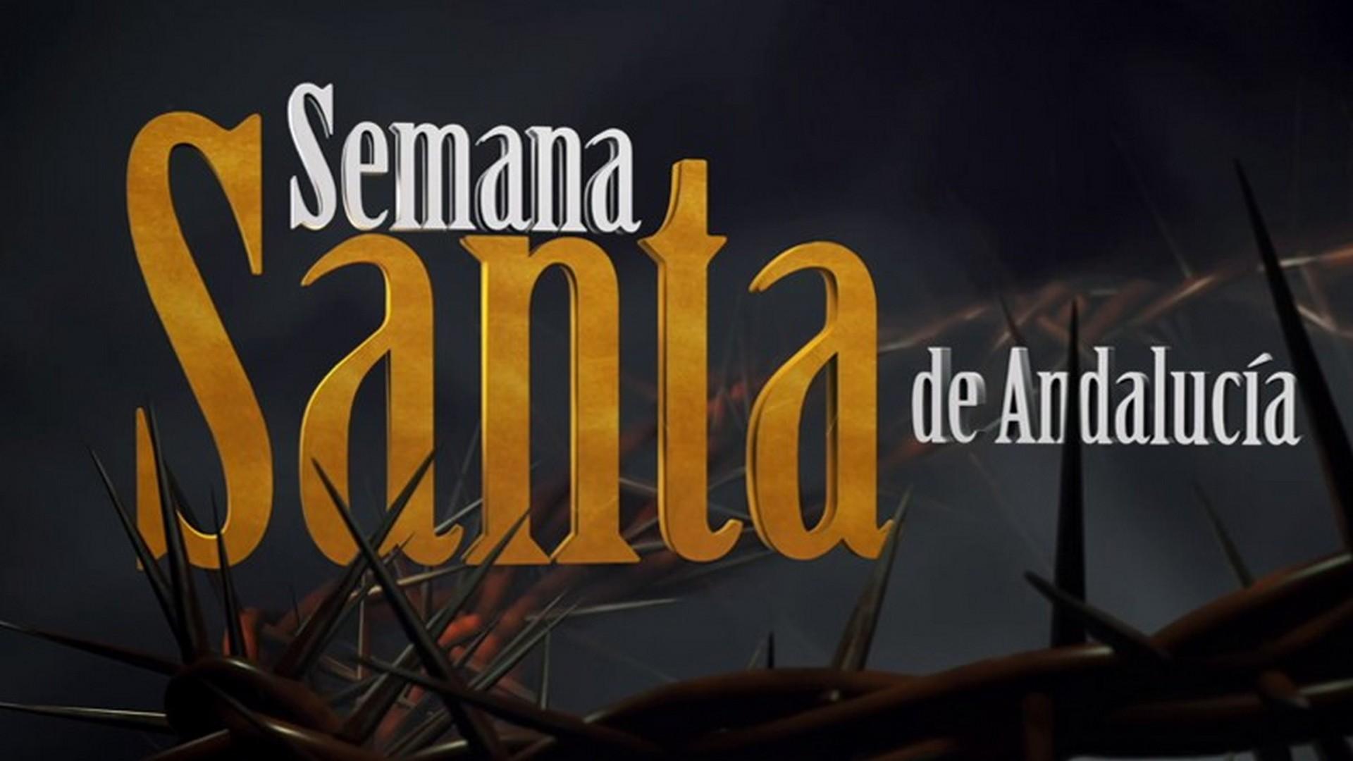 Semana Santa de Andalucía (semana-santa-de-andaluca) Документальный сериал