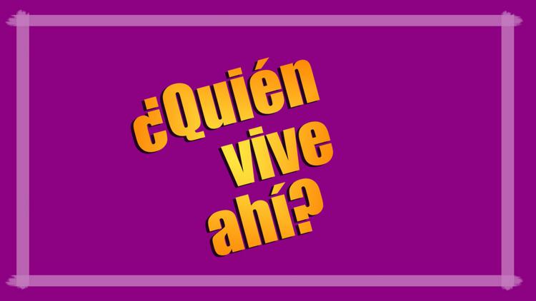 Постер ¿Quién vive ahí?