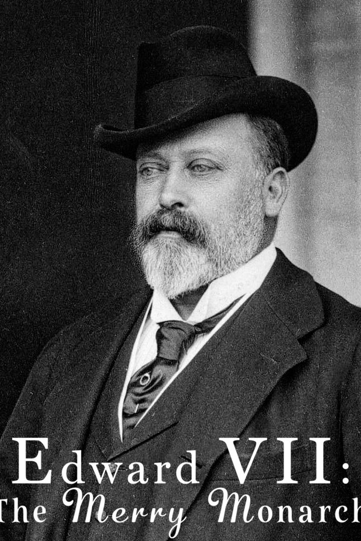 Edward VII: The Merry Monarch (edward-vii-the-merry-monarch) Познавательное